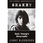 Shakey: Neil Young's Biography