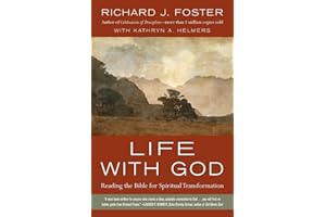 Life with God: Reading the Bible for Spiritual Transformation