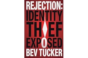 Rejection: Identity Thief Exposed