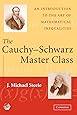 The Cauchy-Schwarz Master Class (An Introduction to the Art of Mathematical Inequalities)