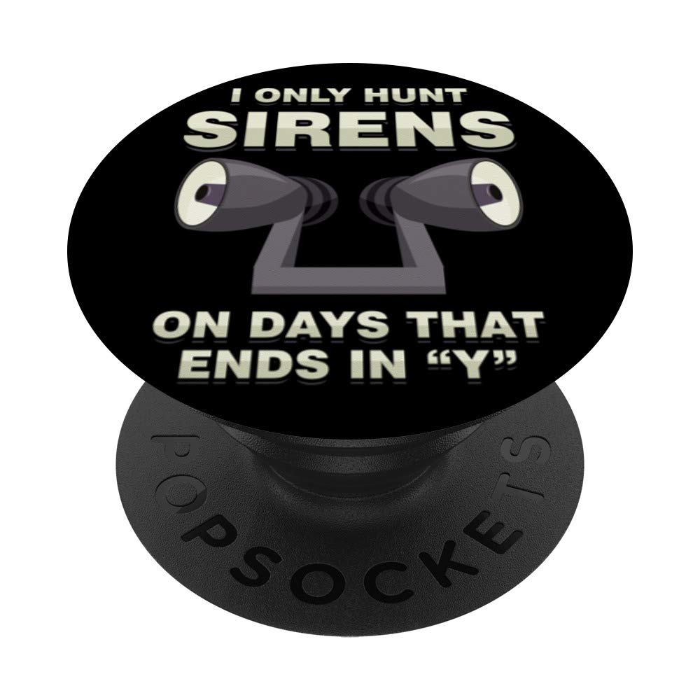 Hunting Hunt Siren Emergency Police Fire Department Fan Gift PopSockets PopGrip: Swappable Grip for Phones & Tablets