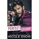 Perfect Grump: An Enemies to Lovers Romance (Bad Chicago Bosses)
