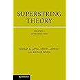 Superstring Theory: 25th Anniversary Edition (Cambridge Monographs on Mathematical Physics) (Volume 1)