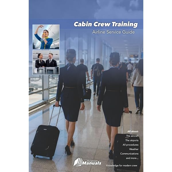 Airline Cabin Crew Training Manual: Emmy Arsonval Maniriho