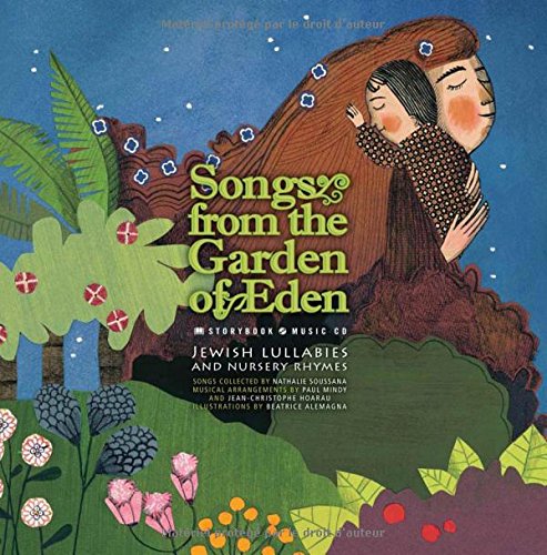 Songs from the Garden of Eden: Jewish Lullabies and Nursery Rhymes