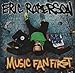 Music Fan First