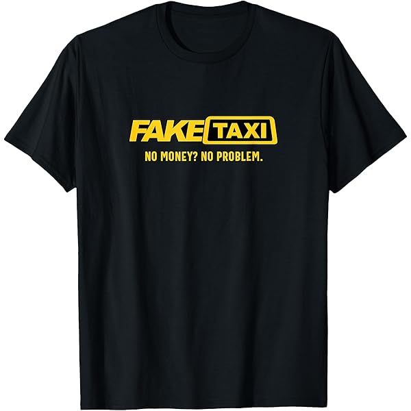 Amazon.com: Fake Taxi - No Money No Problem - Taxi Driver Gift T