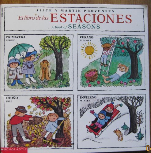 El Libro de las Estaciones A Book of Seasons (E... 0590632051 Book Cover