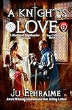 A Knight's LOVE: Medieval Highlander Romance (Campbell Brothers Book 2) by 