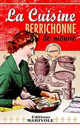 La  cuisine berrichonne de mamie