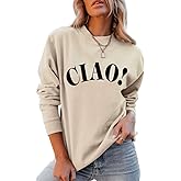 QYZ-Top Ciao Italian Hello Pullover - Womens Casual Long Sleeve Letter Italian Goodbye Graphic Sweatshirt Tops