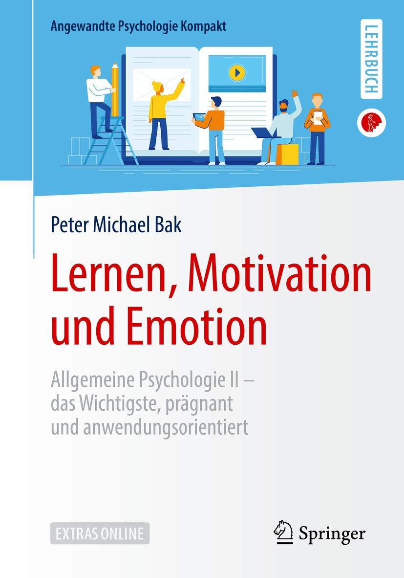 Lernen Motivation Und Emotion Allgemeine Psychologie Ii Das Bak Peter Michael Amazon De Bucher