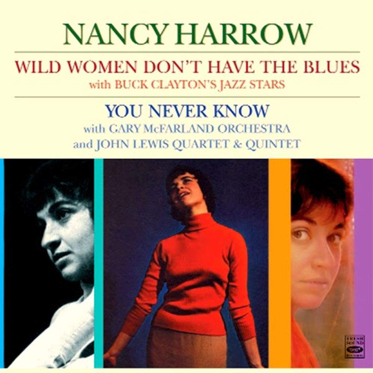 Wild Women Don't Have The Blues + You Never Know (2 LPs on 1 CD)