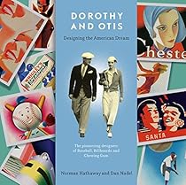 Dorothy and Otis: Designing the American Dream