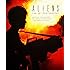 Aliens: The Set Photography: Behind the Scenes of James Cameron's 1986 Masterpiece