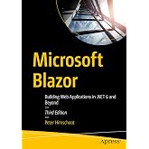 Microsoft Blazor: Building Web Applications in .NET 6 and Beyond