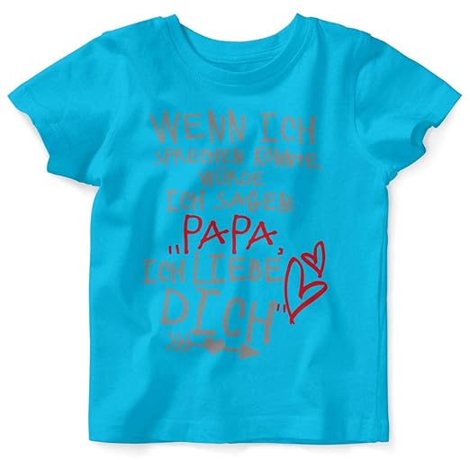 Mikalino Baby/Kinder T-Shirt mit Spruch für Jungen Mädchen Unisex Kurzarm Wenn ich sprechen könnte würde ich Sagen: Papa ich 