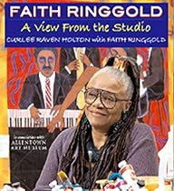 Faith Ringgold: A View from the Studio