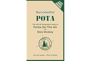 Successful POTA: The WV1W Illustrated Guide to Parks On The Air (WV1W POTA Library)