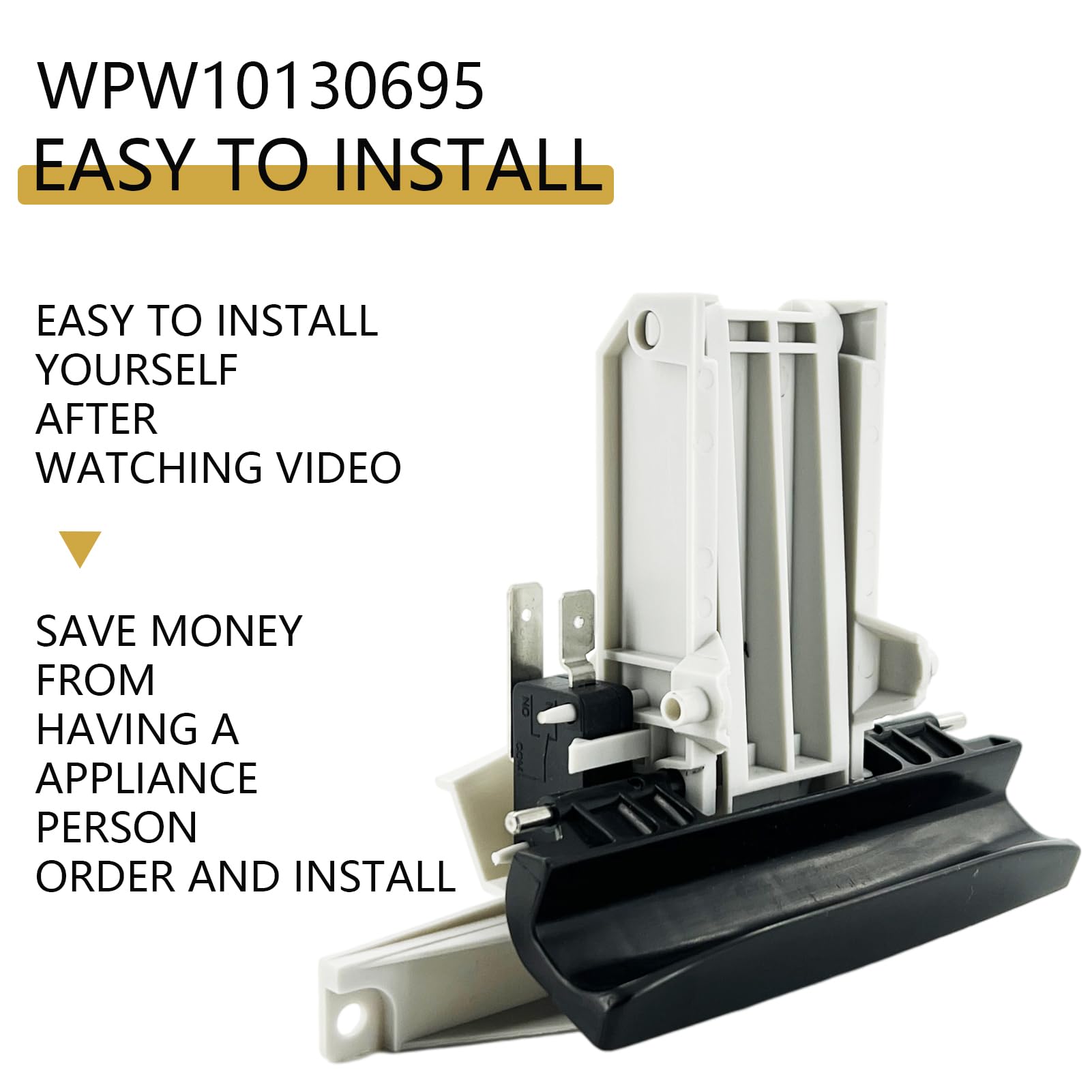 WPW10130695 Dishwasher Door Latch Handle Black Fits Whirlpool maytag W10862259 WPW10275768 WPW10130694 W10130695 maytag Quiet Series 200 Door Latch
