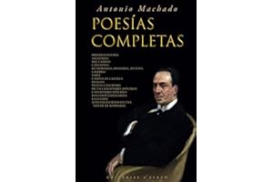 Antonio Machado: Poesías Completas