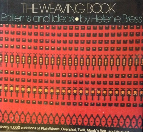 The Weaving Book: Patterns and Ideas