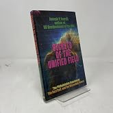 Secrets of the Unified Field: The Philadelphia Experiment, the Nazi Bell, and the Discarded Theory