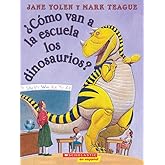 Como van a la escuela los dinosaurios? (Spanish Edition)