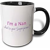 3dRose Im a Nan. Whats your Superpower - hot pink - funny gift for grandma 15oz Two-Tone Black Mug