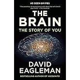 The Brain: The Story of You