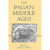 The Pagan Middle Ages