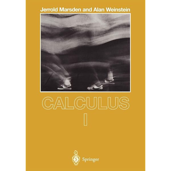Calculus I Undergraduate Texts In Mathematics Jerrold Marsden Alan Weinstein 9780387909745 Books