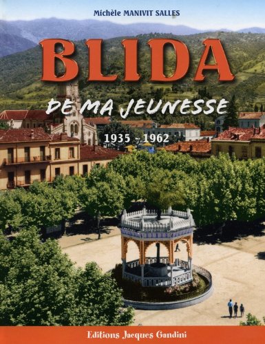 Blida de ma jeunesse