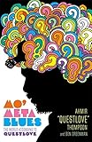 Mo' Meta Blues: The World According to Questlove