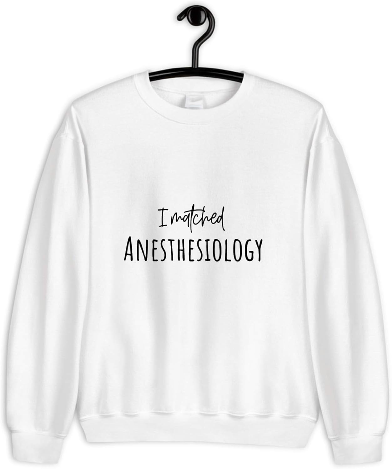 Anesthesiology Residency Match Day 2021 Sweatshirt Amazon