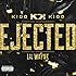 Ejected [feat. Lil Wayne] [Explicit]