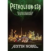 Petroleum-238: Big Oil's Dangerous Secret and the Grassroots Fight to Stop It