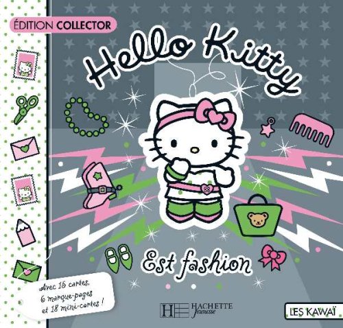 Hello Kitty Est Fashion (English and French Edition) by Collective