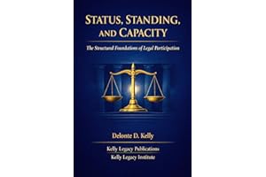 Status, Standing, and Capacity: The Structural Foundations of Legal Participation