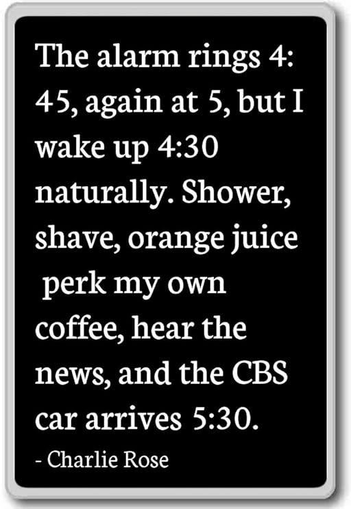 La Alarma anillos 4: 45, de nuevo en 5, pero I Wake U... - Charlie ...