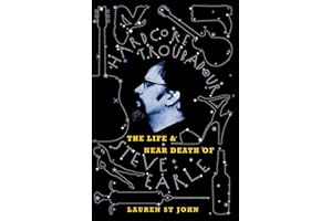 Hardcore Troubadour: The Life and Near Death of Steve Earle