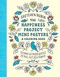 The Happiness Project Mini Posters: A Coloring Book: 20 Hand-Lettered Quotes to Pull Out and Frame by Gretchen Rubin, Clairice Gifford