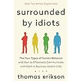 Surrounded by Idiots