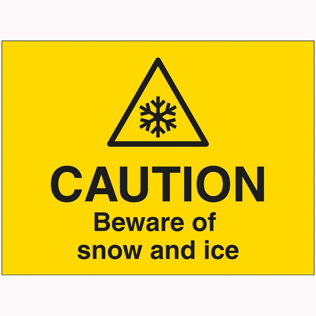 V Safety Caution Beware Of Snow and Ice Sign - 600mm x 450mm - 2mm Rigid Plastic