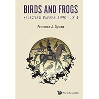 Birds and Frogs: Selected Papers, 1990-2014