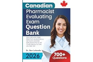 Canadian Pharmacist Evaluating Exam Question Bank: 2026 Updated PEBC Practice Questions & Detailed Answer Explanations to Hit