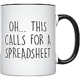 YouNique Designs Oh This Calls For A Spreadsheet Mug, 11 Ounces, Accountant Cup, CPA Coffee Mug, Accountant Gifts, Tax Accountant Gifts (Black Handle)