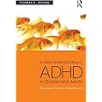 A New Understanding of ADHD in Children and Adults