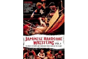 Japanese Hardcore Wrestling, Vol. 1