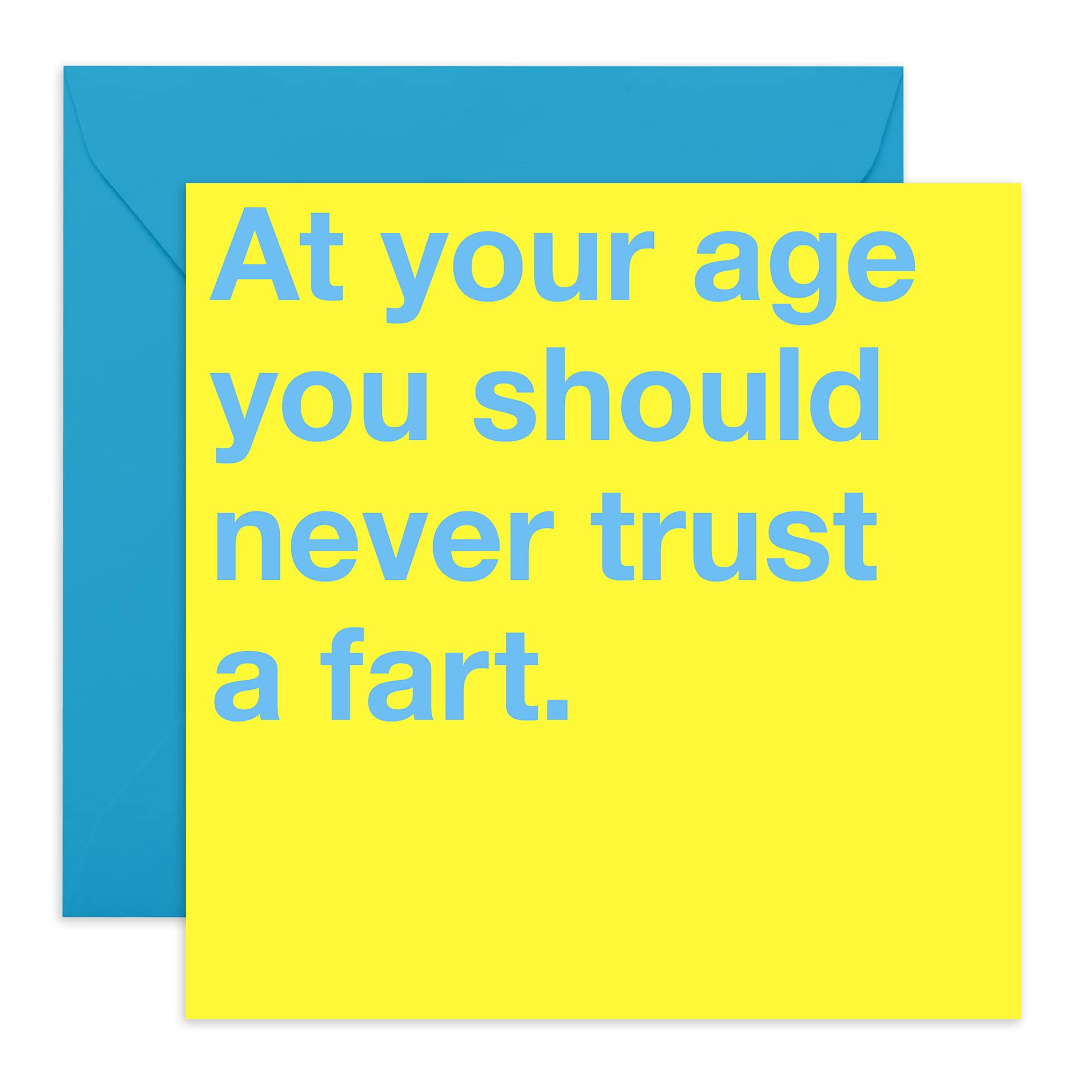 Central 23 - Humorous Birthday Card - 'At Your Age Never Trust A Fart' - Offensive Banter Card - Comes With Fun Stickers